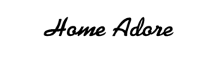 HOME ADORE